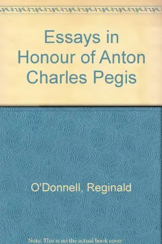 Cover of Essays in Honour of Anton Charles Pegis