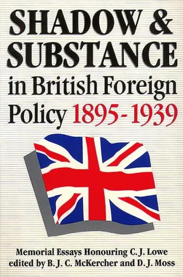 Cover of Shadow and Substance in British Foreign Policy 1895-1939