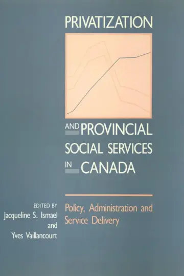 Cover of Privatization and Provincial Social Services in Canada