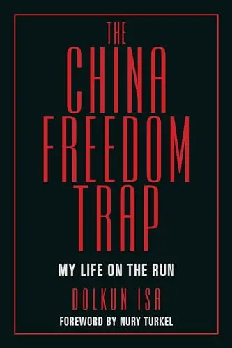 Cover of The China Freedom Trap