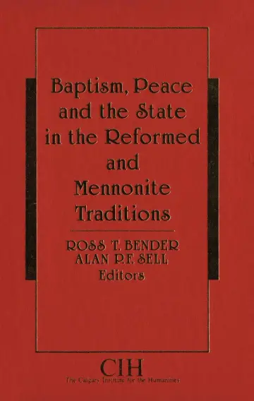 Cover of Baptism, Peace and the State in the Reformed and Mennonite Traditions