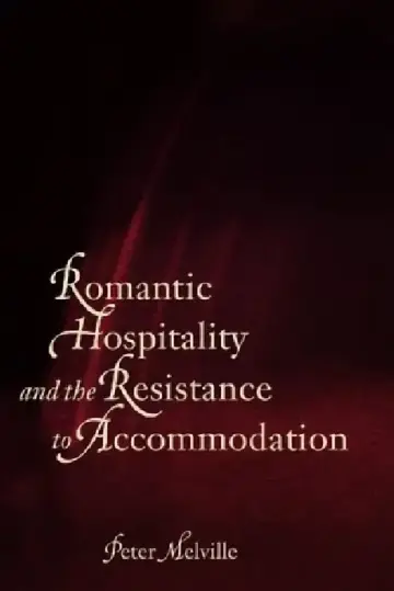 Cover of Romantic Hospitality and the Resistance to Accommodation