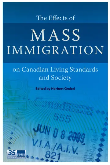 Cover of The Effects of Mass Immigration on Canadian Living Standards and Society