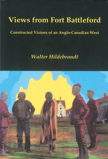 Cover of Views from Fort Battleford