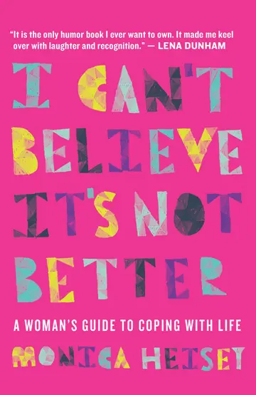 Cover of I Can't Believe It's Not Better