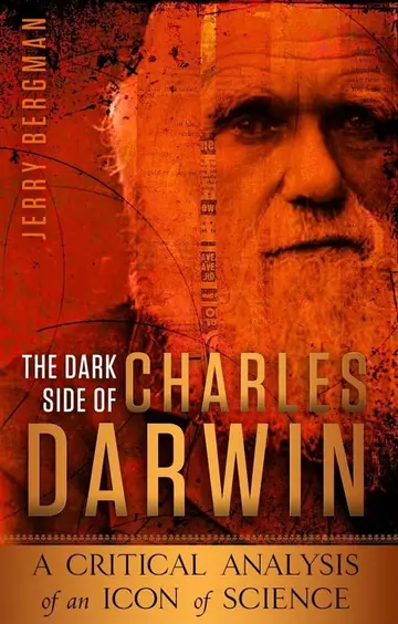 Cover of The Dark Side of Charles Darwin