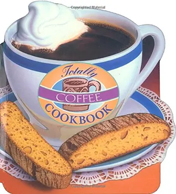 Cover of Totally Coffee Cookbook