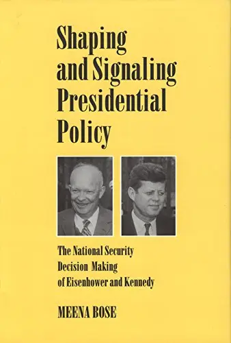 Cover of Shaping and Signaling Presidential Policy