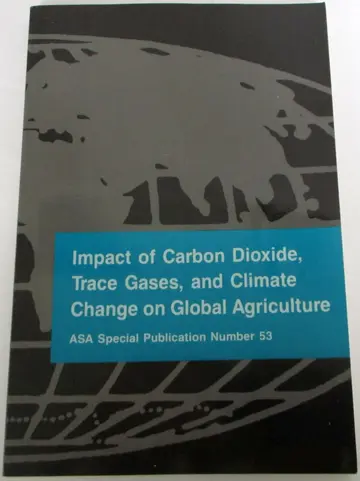 Cover of Impact of Carbon Dioxide Trace Gases and Climate Change on Global Agriculture