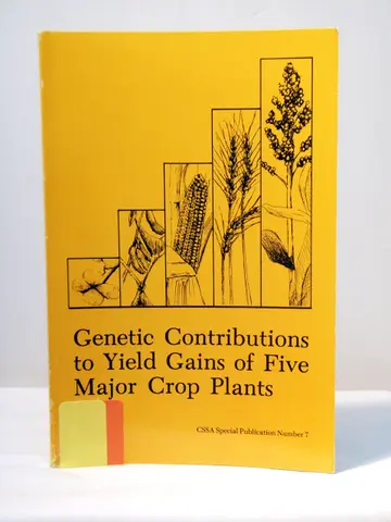 Cover of Genetic Contributions to Yield Gains of Five Major Crop Plants