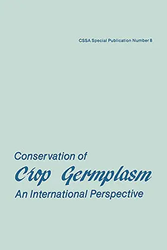 Cover of Conservation of Crop Germplasm