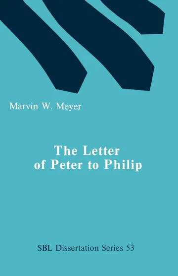 Cover of The Letter of Peter to Philip (DISSERTATION SERIES (SOCIETY OF BIBLICAL LITERATURE))