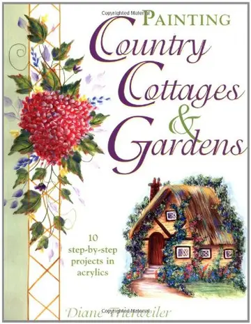 Cover of Painting Country Cottages and Gardens
