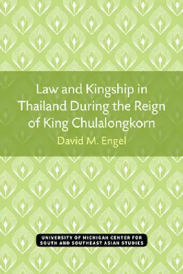 Cover of Law and Kingship in Thailand During the Reign of King Chulalongkorn