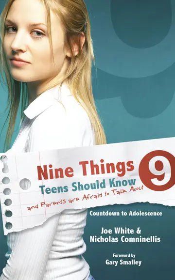 Cover of Nine Things Teens Should Know and Parents are Afraid to Talk About