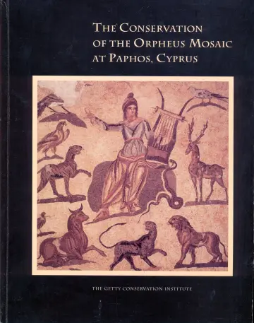 Cover of The Conservation of the Orpheus Mosaic at Paphos, Cyprus