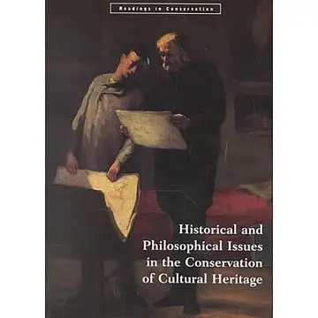 Cover of Historical and Philosophical Issues in the Conservation of Cultural Heritage