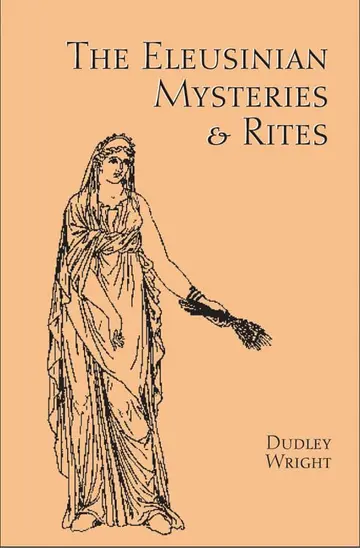 Cover of The Eleusinian Mysteries and Rites