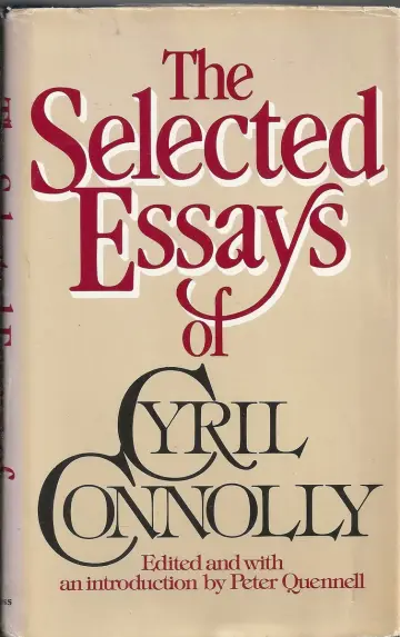 Cover of The Selected Essays of Cyril Connolly
