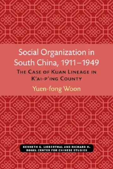 Cover of Social Organization in South China, 1911-1949