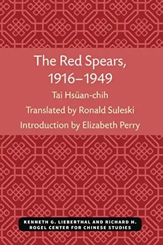 Cover of The Red Spears, 1916-1949