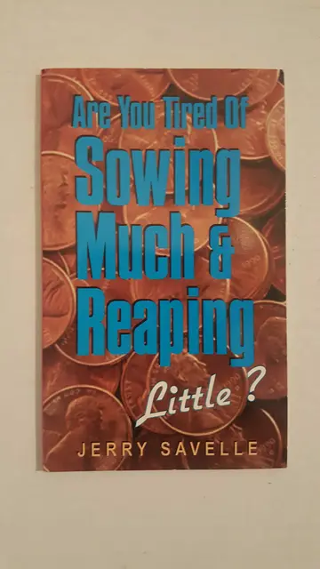 Cover of Are You Tired of Sowing Much & Reaping Little?