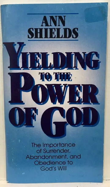 Cover of Yielding to the Power of God