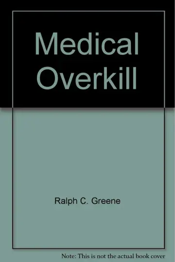 Cover of Medical Overkill