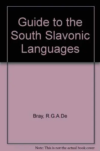 Cover of Guide to the South Slavonic Languages