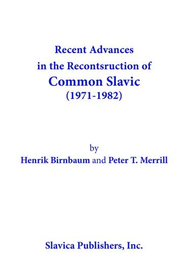 Cover of Recent Advances in the Reconstruction of Common Slavic, 1971-82