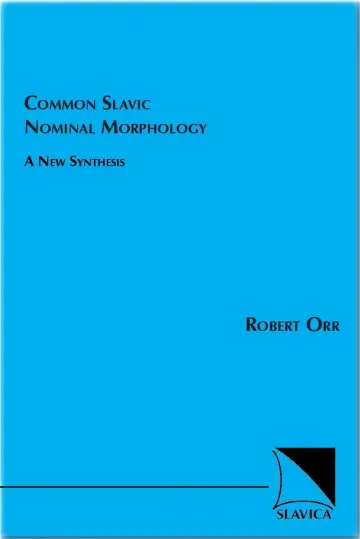 Cover of Common Slavic Nominal Morphology