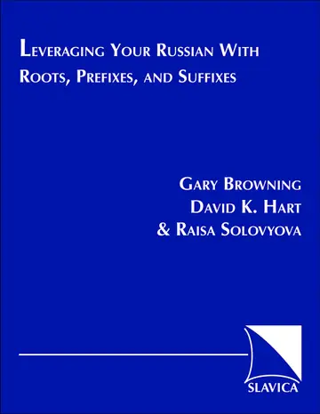 Cover of Leveraging Your Russian with Roots, Prefixes, and Suffixes