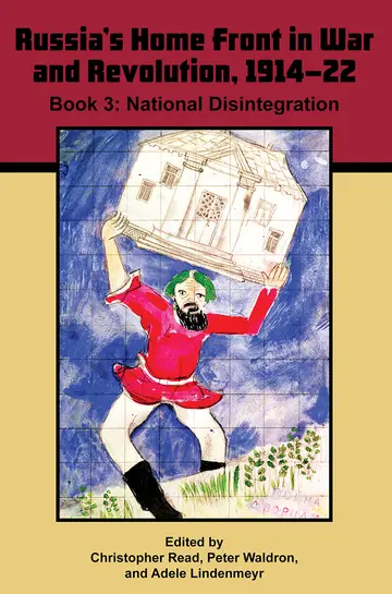 Cover of Russia's Home Front in War and Revolution, 1914-22