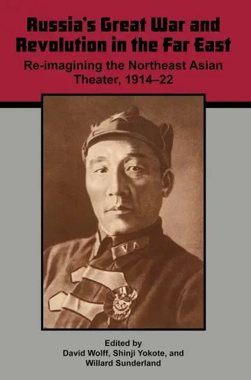 Cover of Russia's Great War and Revolution in the Far East