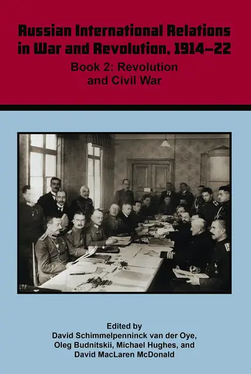 Cover of Russian International Relations in War and Revolution, 1914–22, Book 2