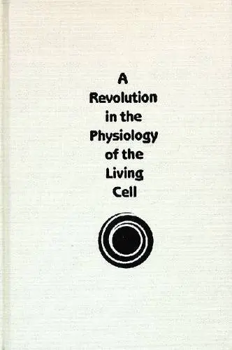 Cover of A Revolution in the Physiology of the Living Cell