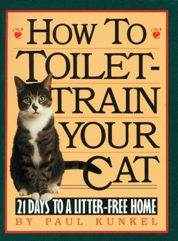 Cover of How to Toilet Train Your Cat