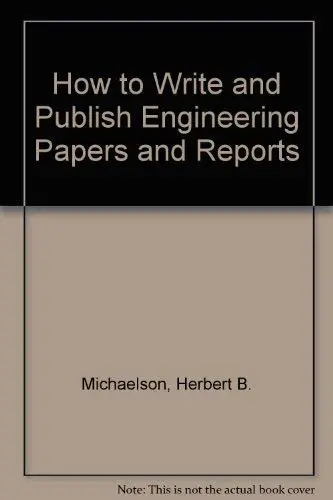 Cover of How to Write and Publish Engineering Papers and Reports