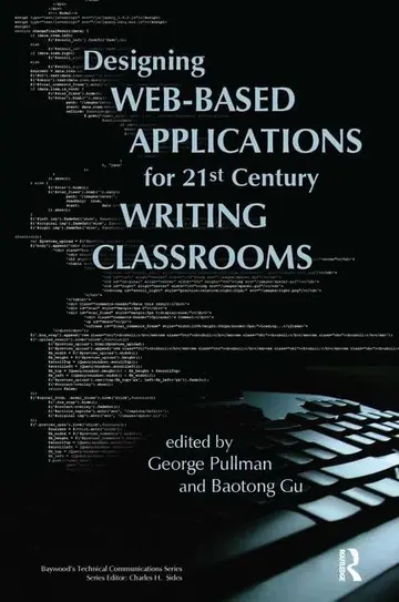 Cover of Designing Web-Based Applications for 21st Century Writing Classrooms
