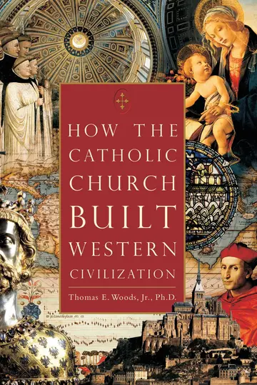 Cover of How the Catholic Church Built Western Civilization