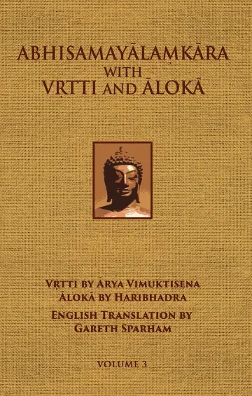 Cover of Abhisamayalamkara with Vrtti and Aloka