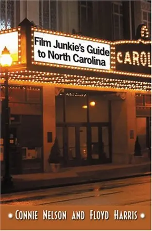 Cover of Film Junkie's Guide to North Carolina