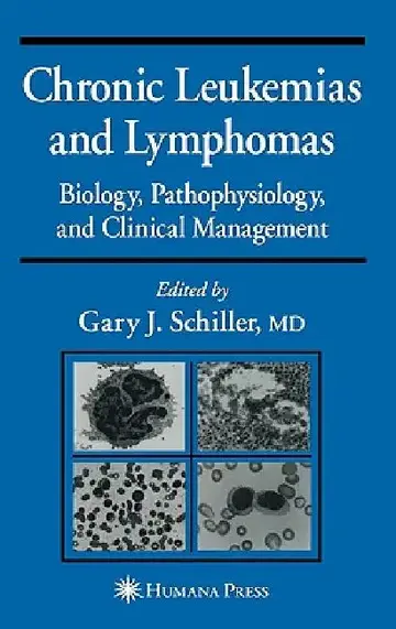 Cover of Chronic Leukemias and Lymphomas