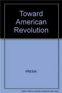 Cover of Toward American Revolution