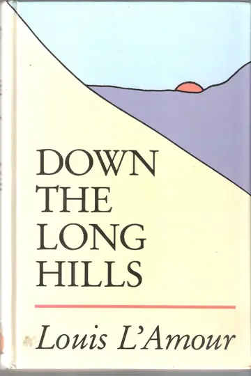 Cover of Down the Long Hills