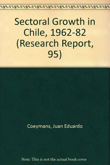 Cover of Sectoral Growth in Chile, 1962-82