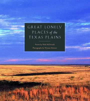 Cover of Great Lonely Places of the Texas Plains