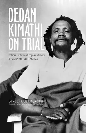 Cover of Dedan Kimathi on Trial