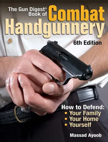 Cover of The Gun Digest Book of Combat Handgunnery