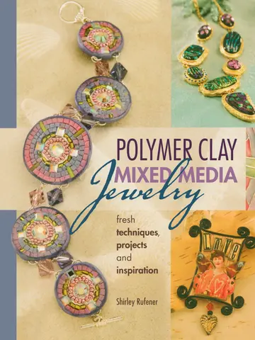 Cover of Polymer Clay Mixed Media Jewelry